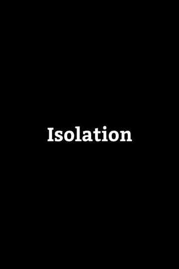 Isolation Poster