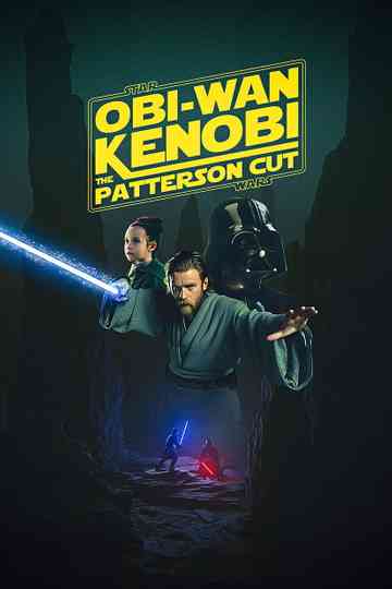 Obi-Wan Kenobi: The Patterson Cut Poster