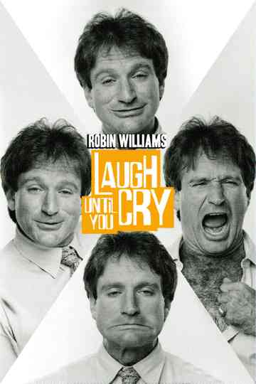 Robin Williams: Laugh Until You Cry Poster