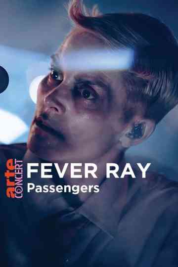 Fever Ray in Passengers - ARTE Concert Poster