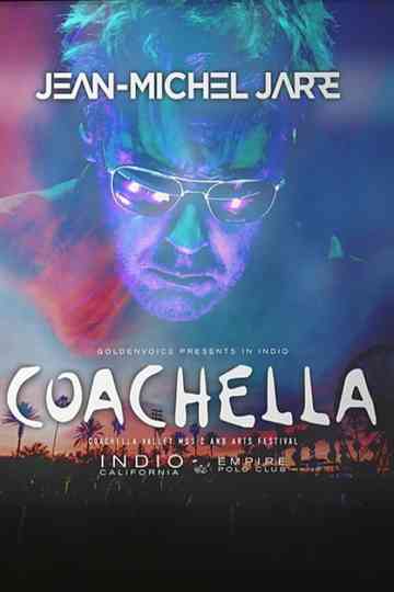Jean-Michel Jarre: Live at Coachella Poster
