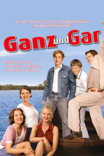 Ganz und gar Poster