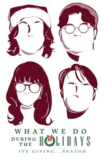 What We Do During the Holidays Poster