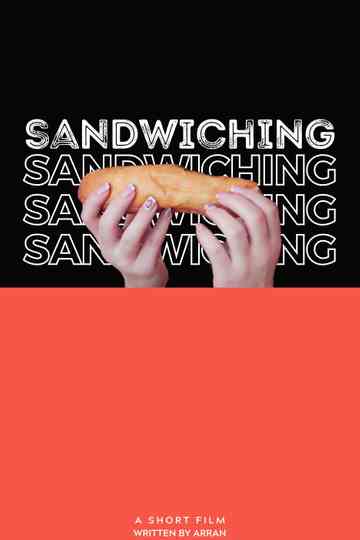 Sandwiching Poster
