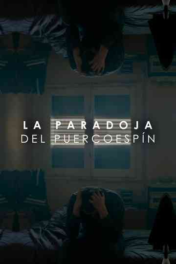 The porcupine paradox (Feature film scene) Poster