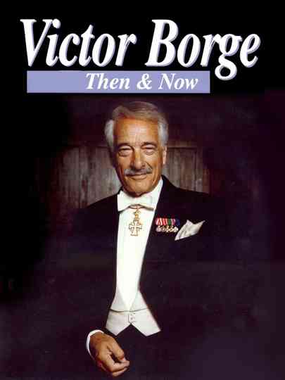Victor Borge Then  Now poster