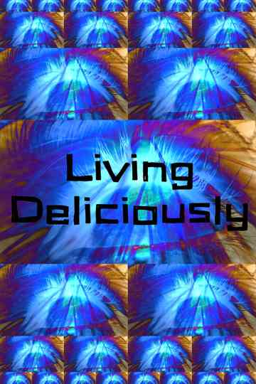Living Deliciously Poster