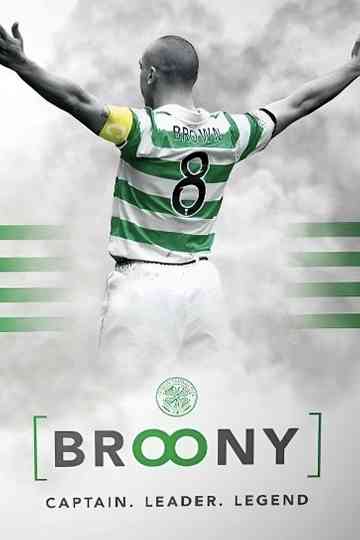 Broony - Captain. Leader. Legend Poster