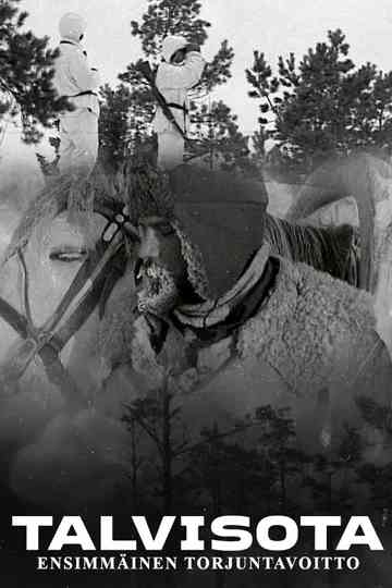 Talvisota - ensimmäinen torjuntavoitto Poster