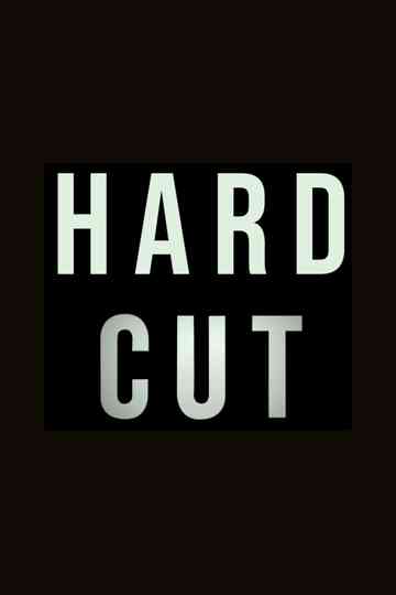 Hard Cut Poster