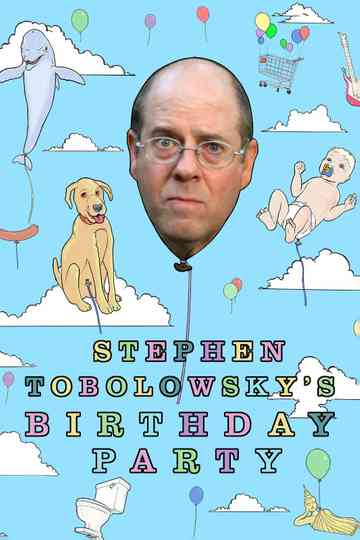 Stephen Tobolowskys Birthday Party poster