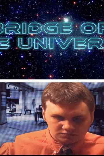 Bridge to the Universe Poster