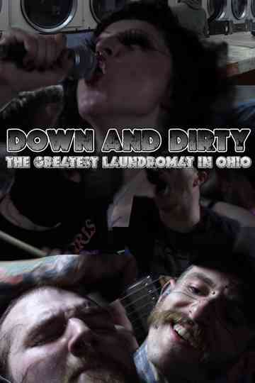 Down and Dirty: The Greatest Laundromat in Ohio Poster