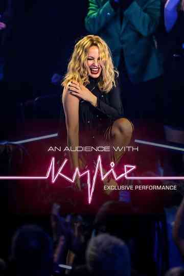 An Audience with Kylie: Exclusive performance Poster
