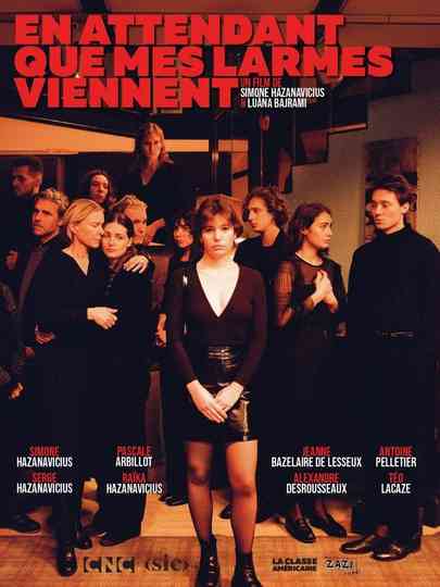 En attendant que mes larmes viennent Poster