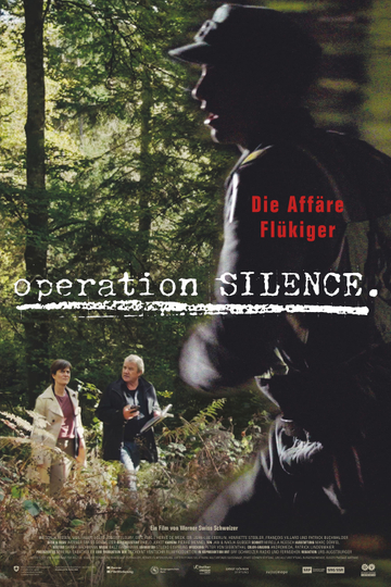 Operation Silence – The Flükiger Affaire Poster