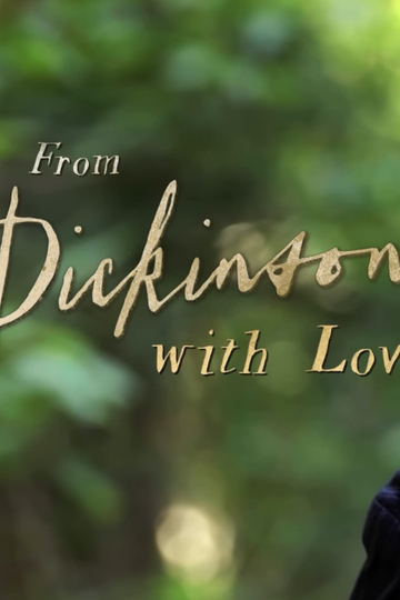 From Dickinson, With Love Poster