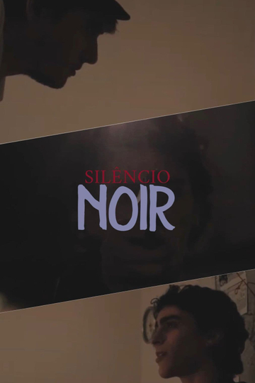 O Silêncio Noir Poster