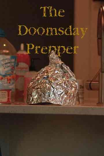 The Doomsday Prepper Poster