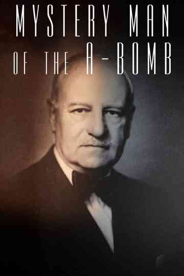 Mystery Man of the A-Bomb Poster