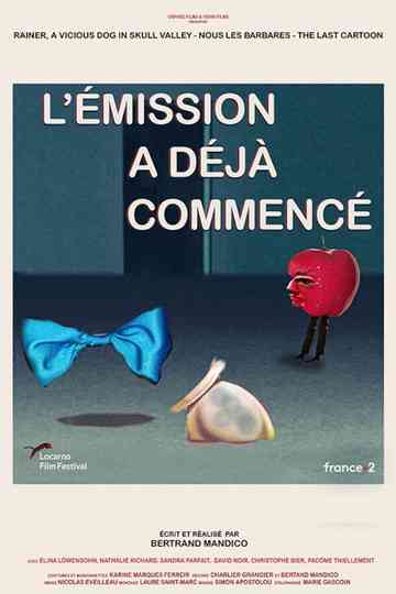 L'émission a déjà commencé Poster