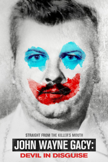 John Wayne Gacy: Devil in Disguise Poster