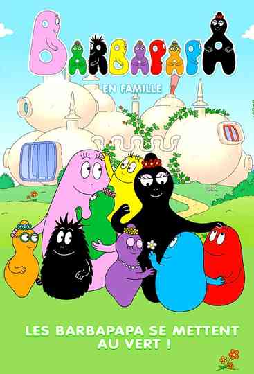 Barbapapa: One Big Happy Family! Poster