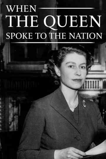 When the Queen Spoke to the Nation Poster