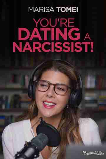 You're Dating a Narcissist! Poster