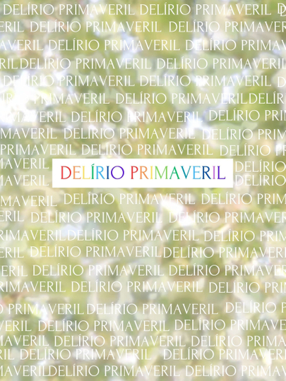 Delírio Primaveril