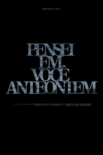 Pensei em Você Anteontem Poster