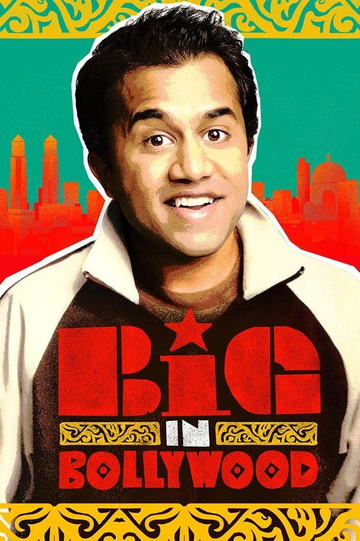 Big in Bollywood