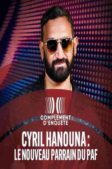 Cyril Hanouna : le nouveau parrain du PAF Poster