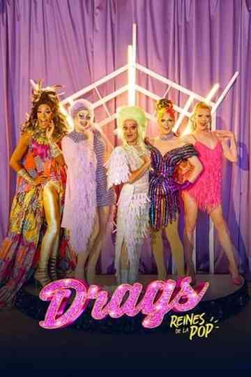 Drags - Reines de la pop Poster