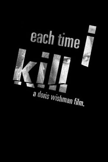 Each Time I Kill Poster