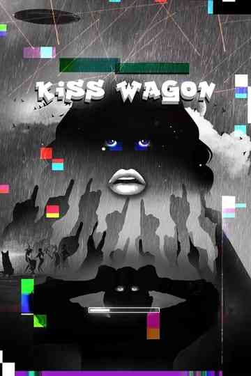 Kiss Wagon Poster