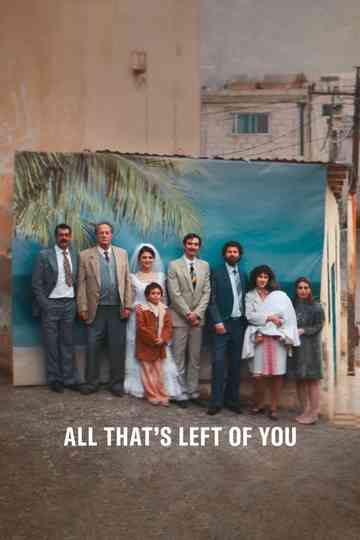 All That's Left of You poster