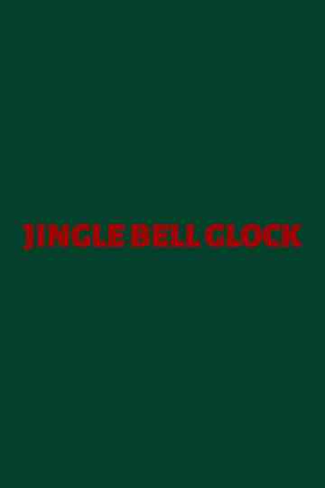 JINGLE BELL GLOCK Poster