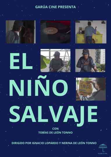 El Niño Salvaje Poster