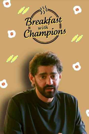 Breakfast with Champions Poster