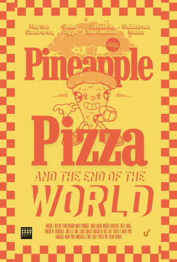 Pineapple Pizza and The End of the World