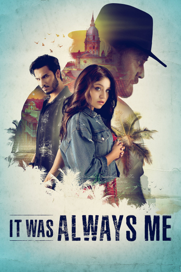 It Was Always Me Poster