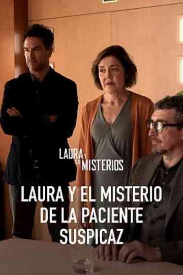 Laura y el misterio del paciente suspicaz Poster