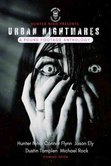 Urban Nightmares: A Found Footage Anthology Poster