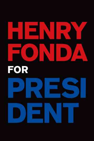 Henry Fonda for President poster