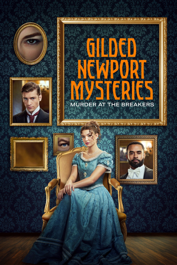 Gilded Newport Mysteries: Murder at the Breakers Poster