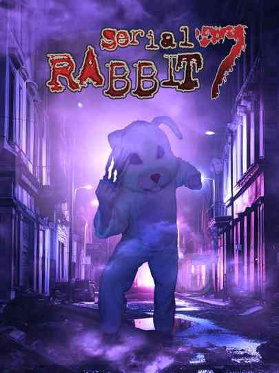 Serial Rabbit 7: Critical Rabbit Theory Poster