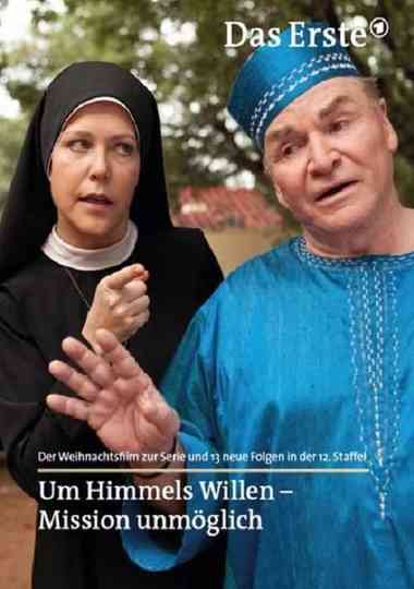 Um Himmels Willen - Mission unmöglich Poster