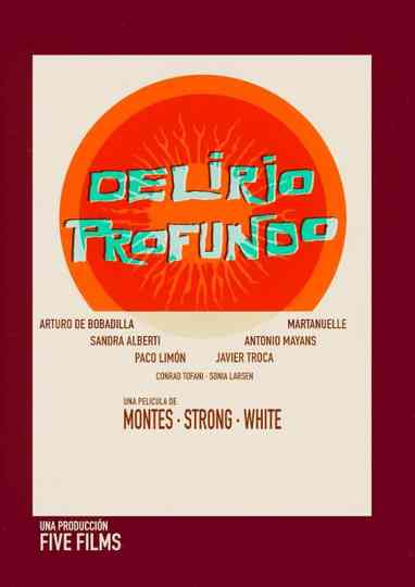 Delirio Profundo Poster