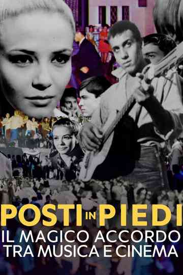 Posti in piedi - Il magico accordo tra musica e cinema Poster